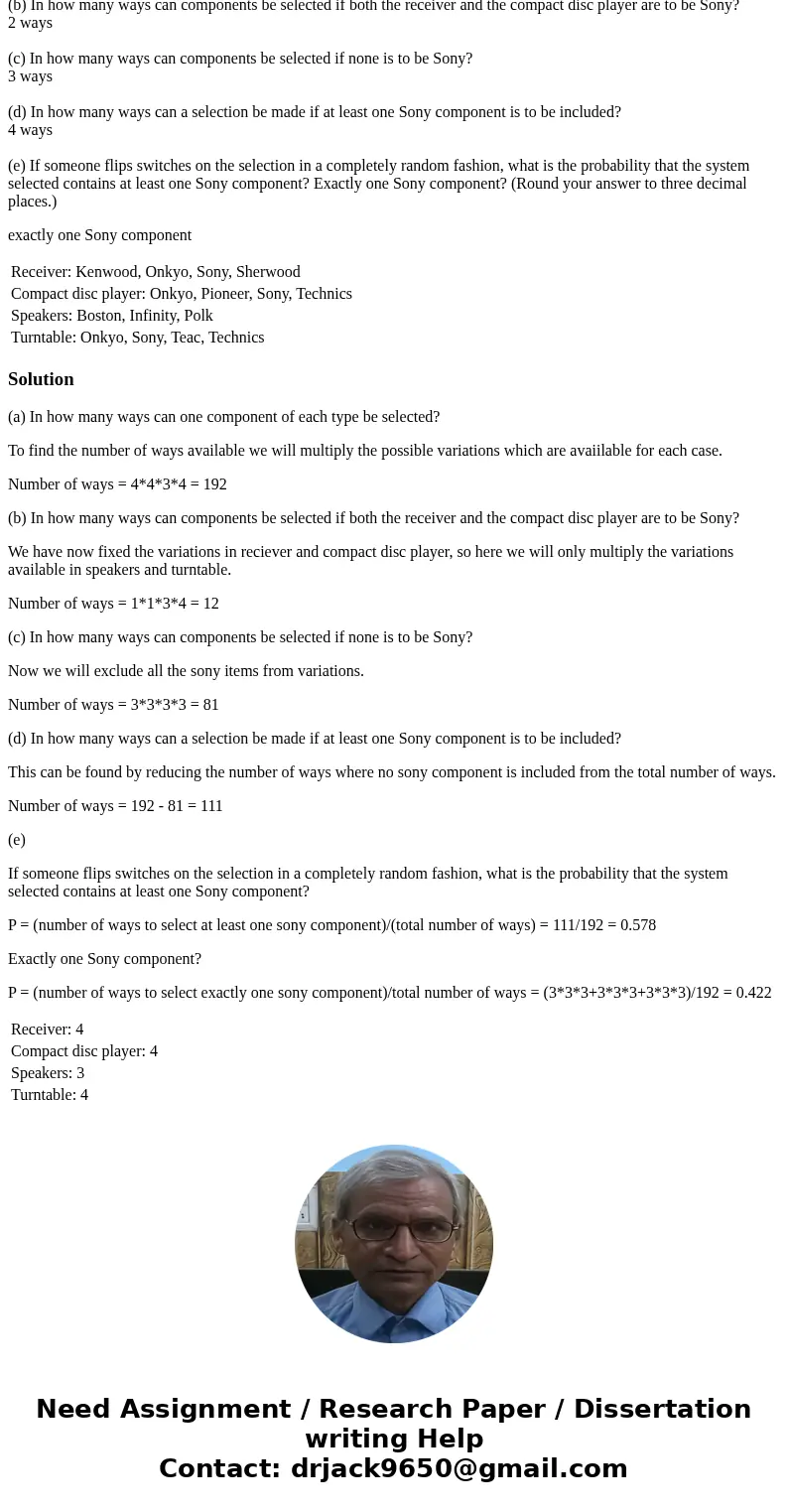 A stereo store is offering a special price on a complete set of components (receiver, compact disc player, speakers, turntable). A purchaser is offered a choice A stereo store is offering a special price on a complete set of components (receiver, compact disc player, speakers, turntable). A purchaser is offered a choice