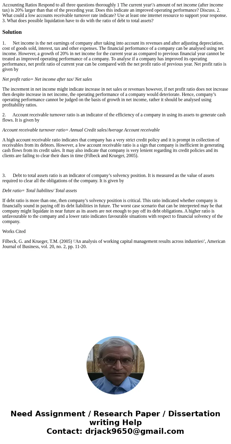 Accounting Ratios Respond to all three questions thoroughly 1 The current year\'s amount of net income (after income tax) is 20% larger than that of the preced  Accounting Ratios Respond to all three questions thoroughly 1 The current year\'s amount of net income (after income tax) is 20% larger than that of the preced