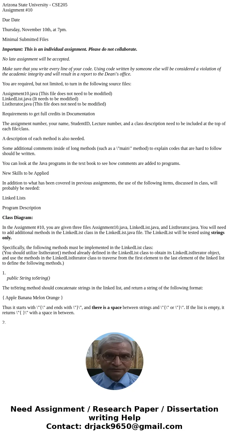 Arizona State University - CSE205 Assignment #10 Due Date Thursday, November 10th, at 7pm. Minimal Submitted Files Important: This is an individual assignment.  Arizona State University - CSE205 Assignment #10 Due Date Thursday, November 10th, at 7pm. Minimal Submitted Files Important: This is an individual assignment.