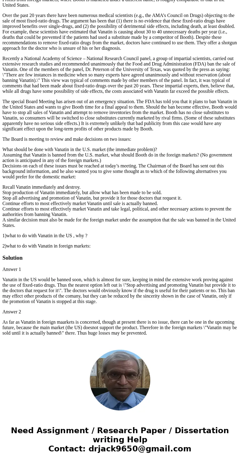 Assume that it is August 1969 and that you are a member of the Booth Pharmaceutical Corporation Board of Directors. You have been called to a Special Board Meet Assume that it is August 1969 and that you are a member of the Booth Pharmaceutical Corporation Board of Directors. You have been called to a Special Board Meet