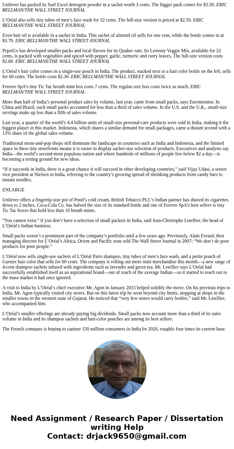 BUSINESS L’Oreal Tries On Smaller Packets for Size in India Packaging change shows how growth in the South Asian nation can be elusive and complicated By PREETI BUSINESS L’Oreal Tries On Smaller Packets for Size in India Packaging change shows how growth in the South Asian nation can be elusive and complicated By PREETI