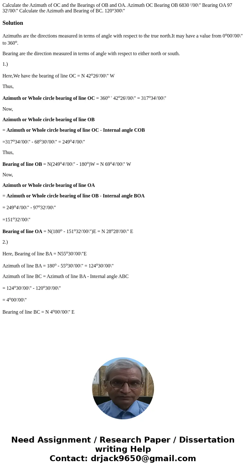 Calculate the Azimuth of OC and the Bearings of OB and OA. Azimuth OC Bearing OB 6830 \'00\  Calculate the Azimuth of OC and the Bearings of OB and OA. Azimuth OC Bearing OB 6830 \'00\