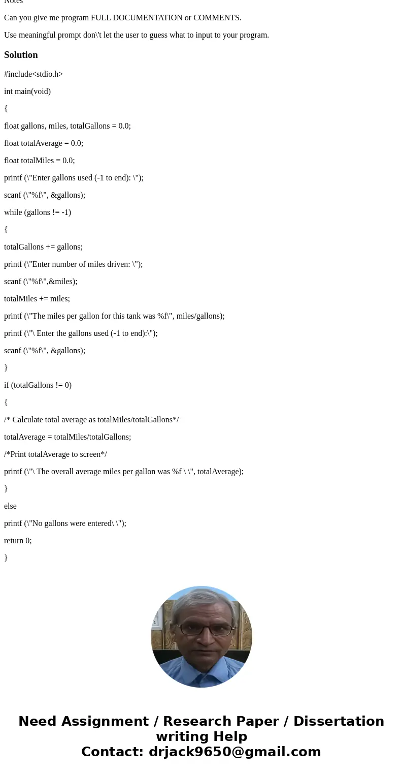 Can someone help me out with this C++ Program Writting Please Drivers are concerned with the mileage obtained by their automobiles. One driver has kept track of Can someone help me out with this C++ Program Writting Please Drivers are concerned with the mileage obtained by their automobiles. One driver has kept track of