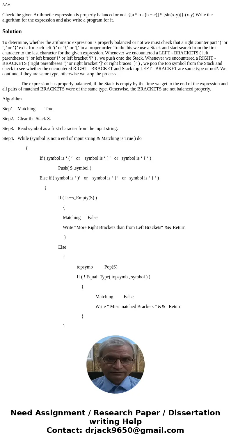 ^^^ Check the given Arithmetic expression is properly balanced or not. {[a * b - (b + c)] * [sin(x-y)]}-(x-y) Write the algorithm for the expression and also wr