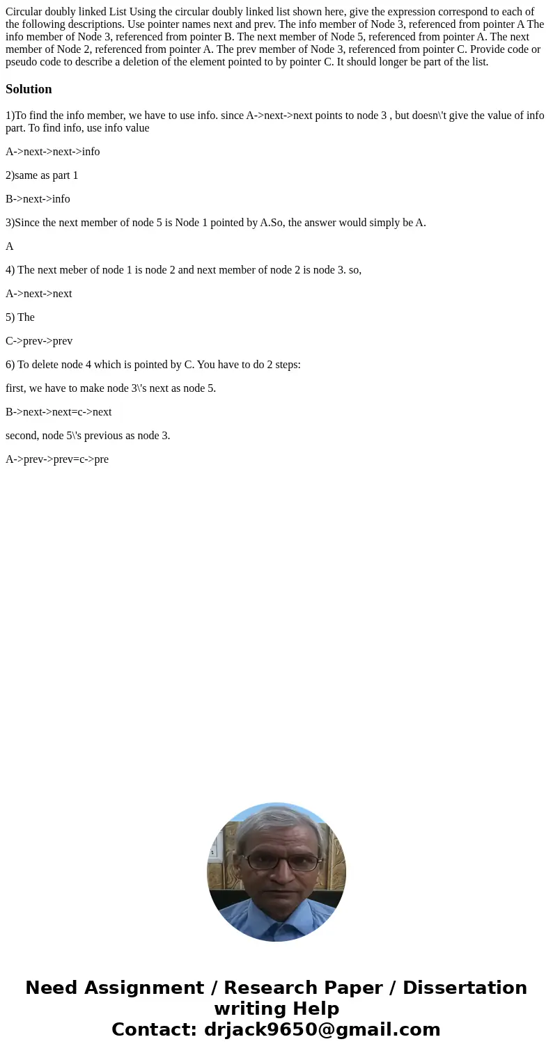  Circular doubly linked List Using the circular doubly linked list shown here, give the expression correspond to each of the following descriptions. Use pointer