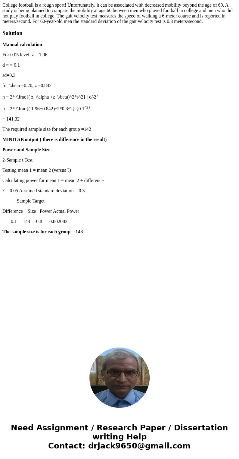 College football is a rough sport! Unfortunately, it can be associated with decreased mobility beyond the age of 60. A study is being planned to compare the mob College football is a rough sport! Unfortunately, it can be associated with decreased mobility beyond the age of 60. A study is being planned to compare the mob