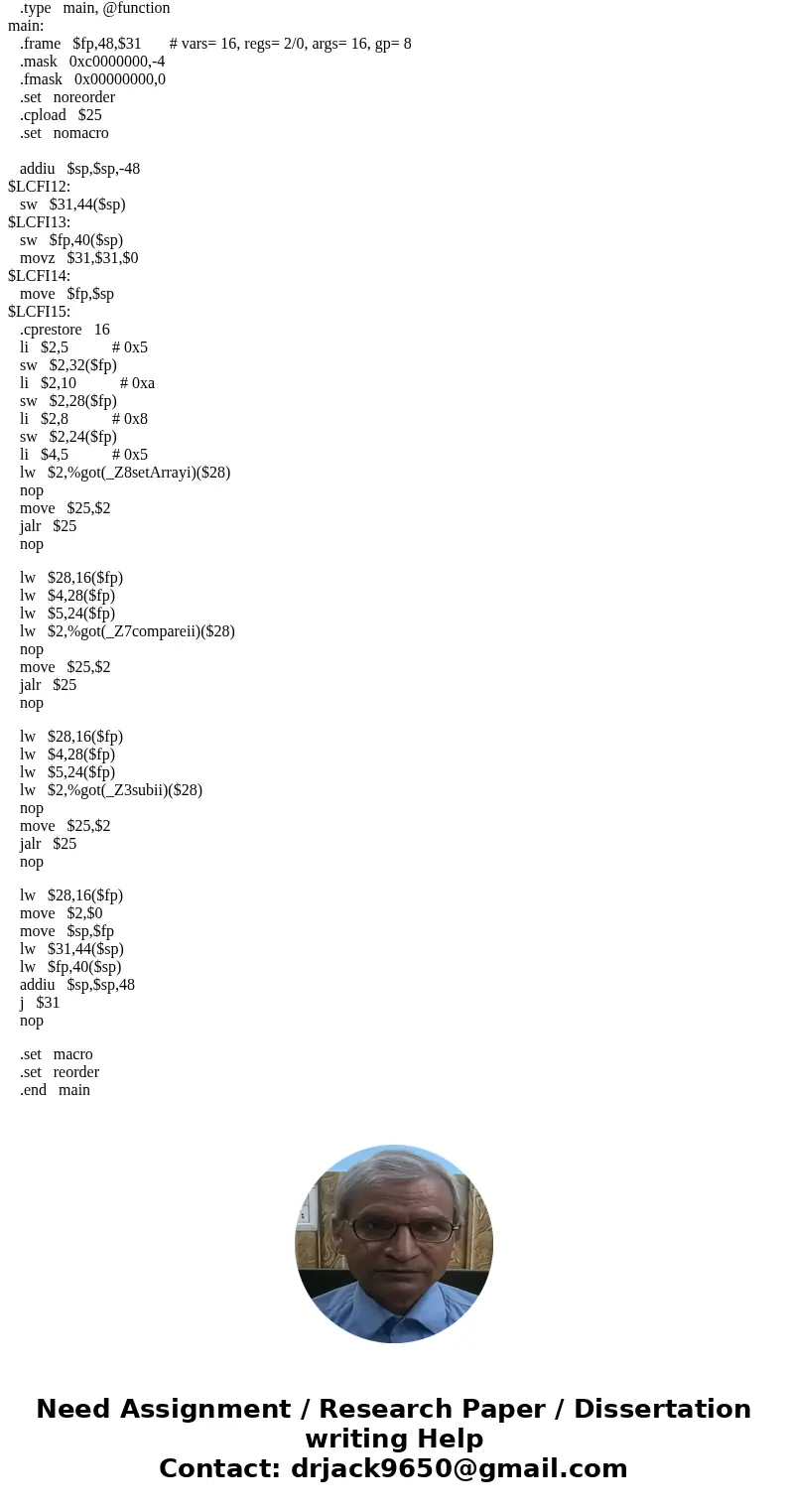 Consider the following C code snippet: // C code void setArray(int num) { int i; int array[10]; for (i=0; i < 10; i=i+1) { array[i]=compare(num, i); } } int 