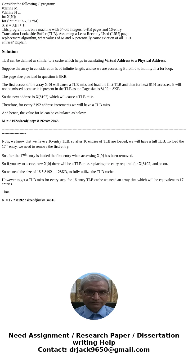 Consider the following C program: #define M ... #define N ... int X[N]; for (int i=0; i<N; i+=M) X[i] = X[i] + 1; This program runs on a machine with 64-bit 