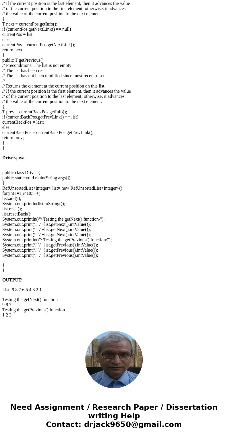 Design, implement, test(In Java ) a doubly linked list ADT, using DLLNode objects as the nodes. In addition to our standard list operations, your class should p Design, implement, test(In Java ) a doubly linked list ADT, using DLLNode objects as the nodes. In addition to our standard list operations, your class should p