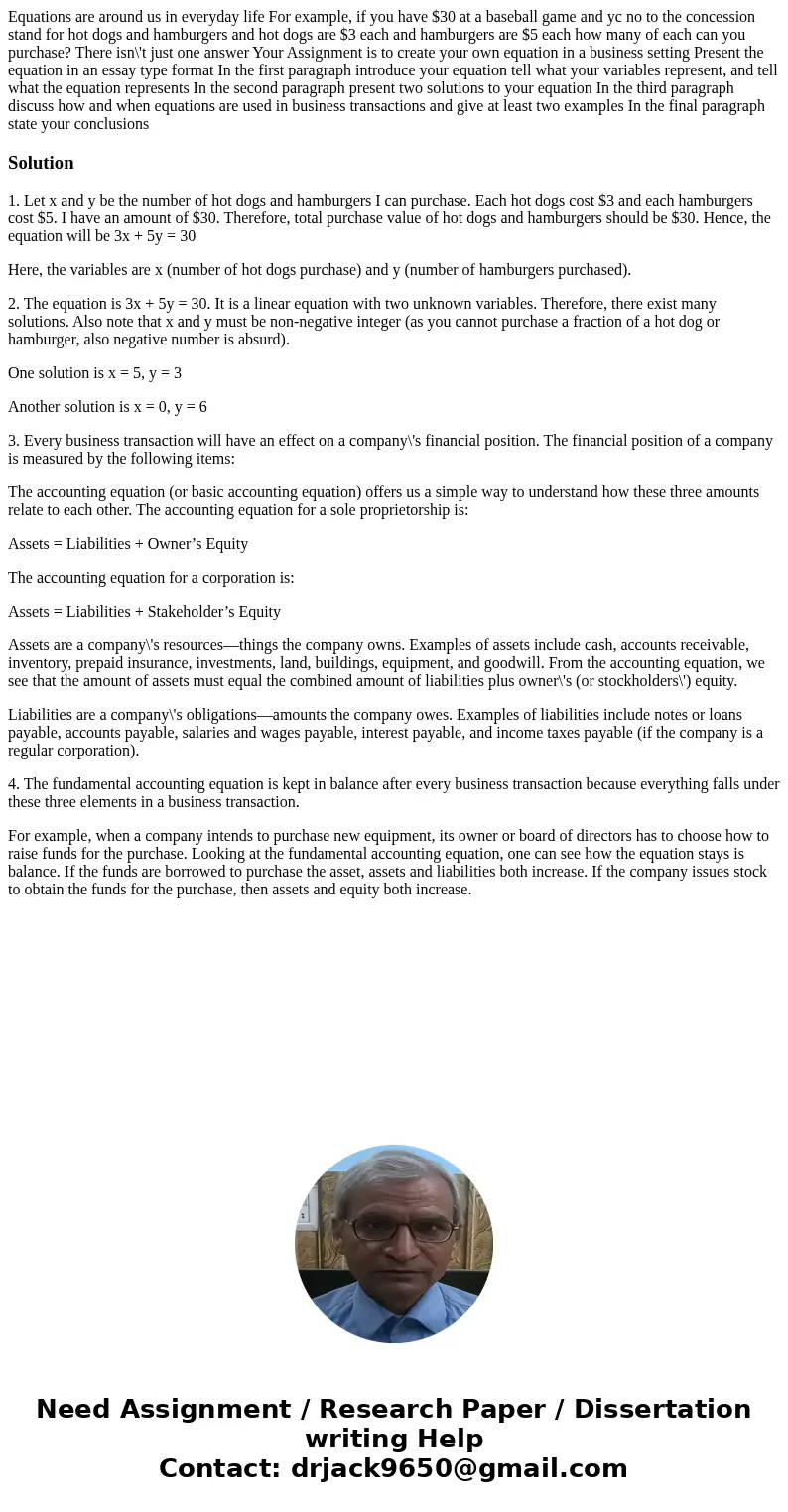 Equations are around us in everyday life For example, if you have $30 at a baseball game and yc no to the concession stand for hot dogs and hamburgers and hot   Equations are around us in everyday life For example, if you have $30 at a baseball game and yc no to the concession stand for hot dogs and hamburgers and hot
