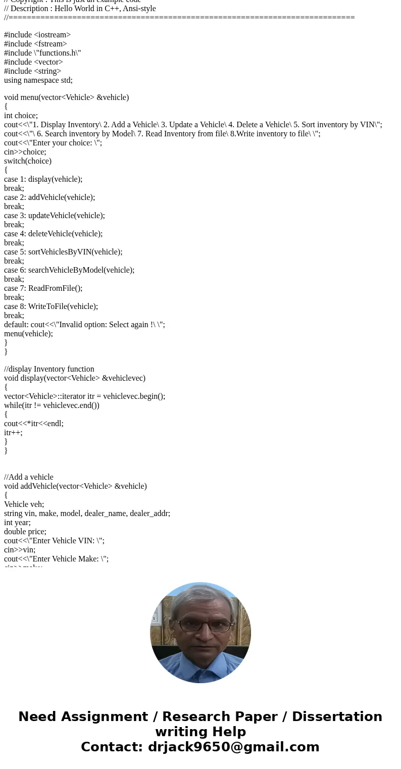 For Programming Assignment 3 you will be creating a program to manage cars in a dealership. This will again be a menu driven system. The following is your menu: