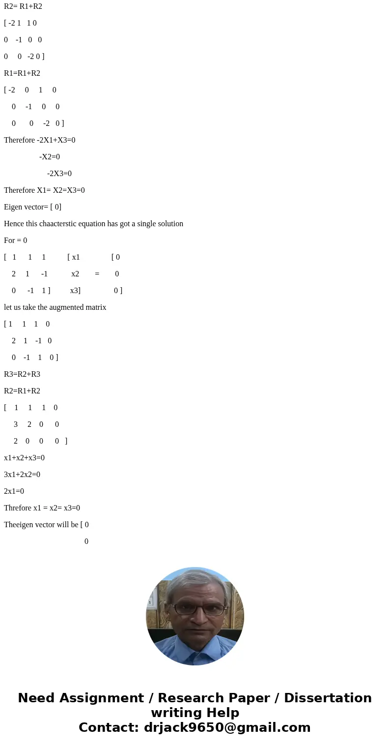 For the following matrix: (a) find the characteristic equation (b) find all eigenvalues (c) find all eigenvectors corresponding to each eigenvalue (d) choose as For the following matrix: (a) find the characteristic equation (b) find all eigenvalues (c) find all eigenvectors corresponding to each eigenvalue (d) choose as
