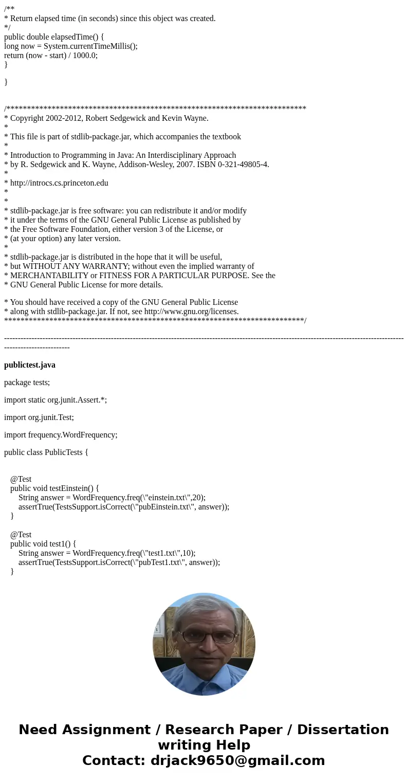 Frequency .java /** * Word frequency counter */ package frequency; import java.util.Iterator; /** * * @author UMD CS */ public class Frequency implements Iterab Frequency .java /** * Word frequency counter */ package frequency; import java.util.Iterator; /** * * @author UMD CS */ public class Frequency implements Iterab