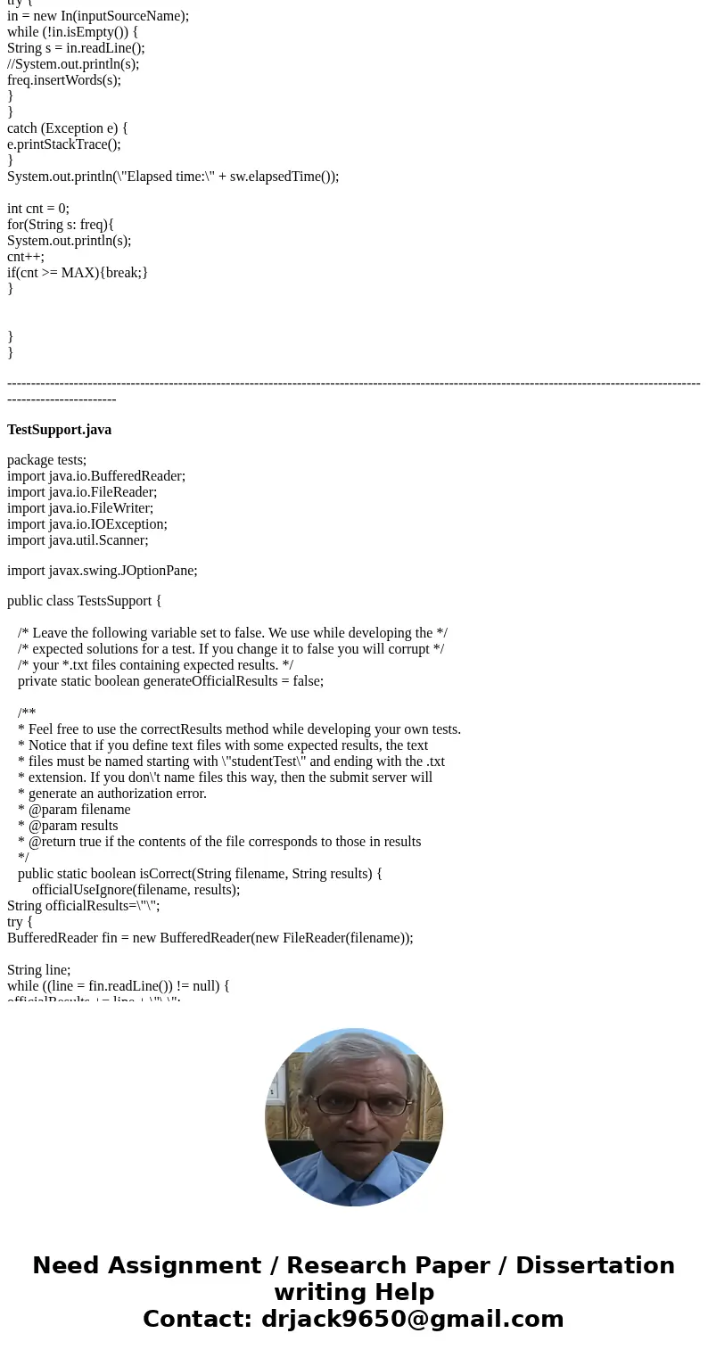 Frequency .java /** * Word frequency counter */ package frequency; import java.util.Iterator; /** * * @author UMD CS */ public class Frequency implements Iterab Frequency .java /** * Word frequency counter */ package frequency; import java.util.Iterator; /** * * @author UMD CS */ public class Frequency implements Iterab