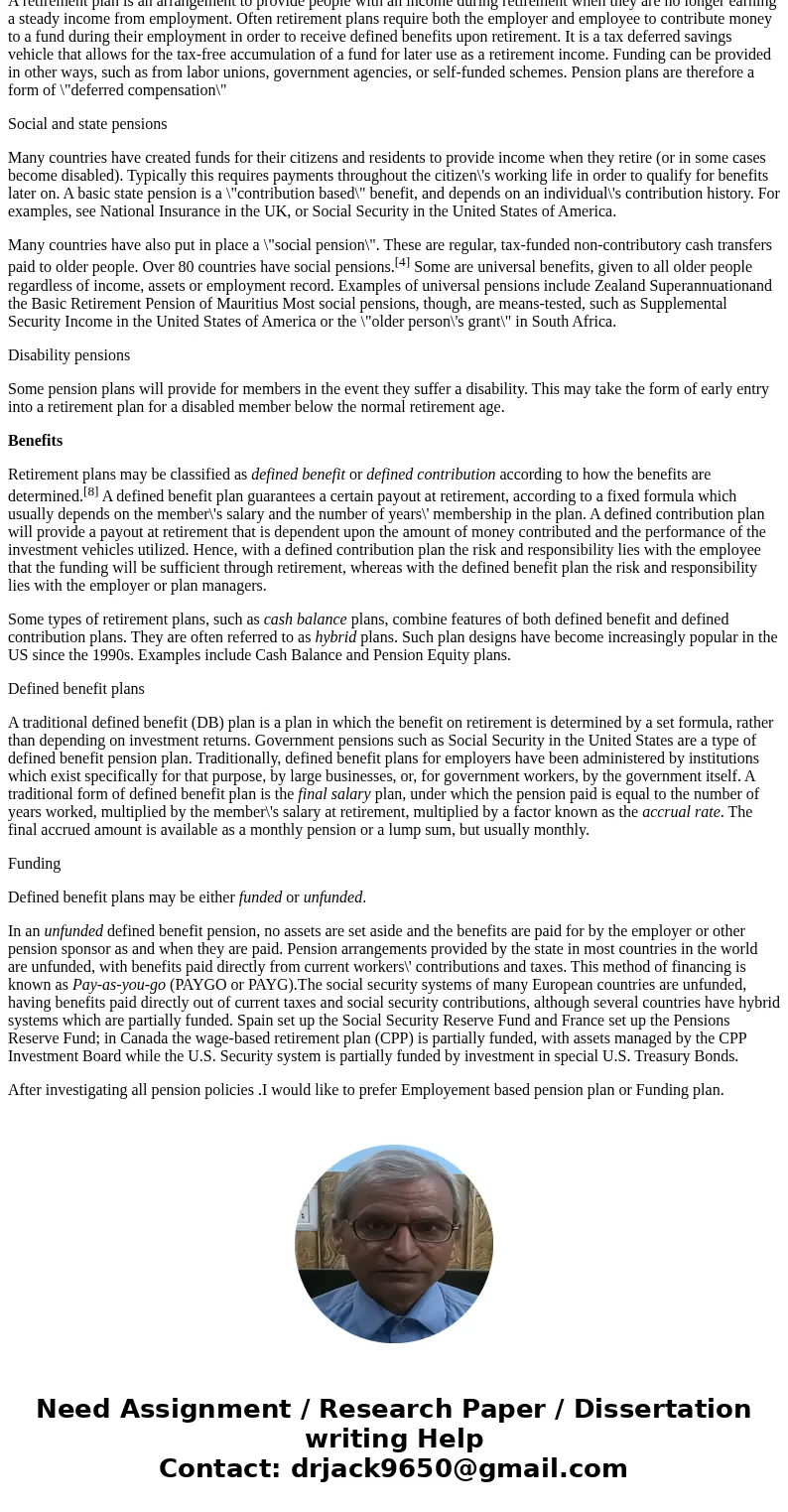 From General Motors company’s financial information, what type of pension plan does it have? Discuss the reasons why your company has chosen this particular pla