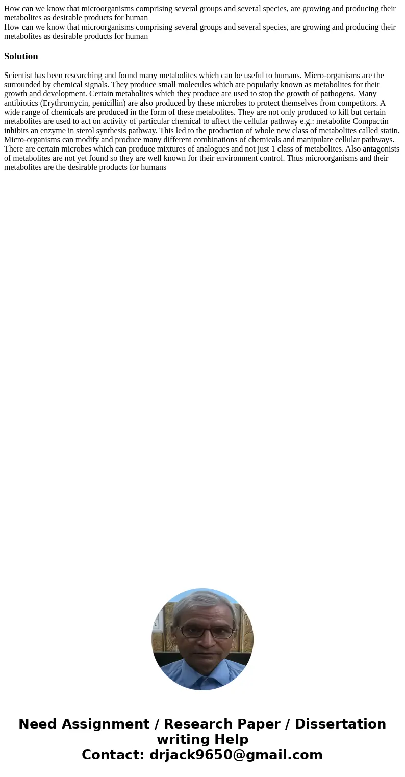 How can we know that microorganisms comprising several groups and several species, are growing and producing their metabolites as desirable products for human H How can we know that microorganisms comprising several groups and several species, are growing and producing their metabolites as desirable products for human H