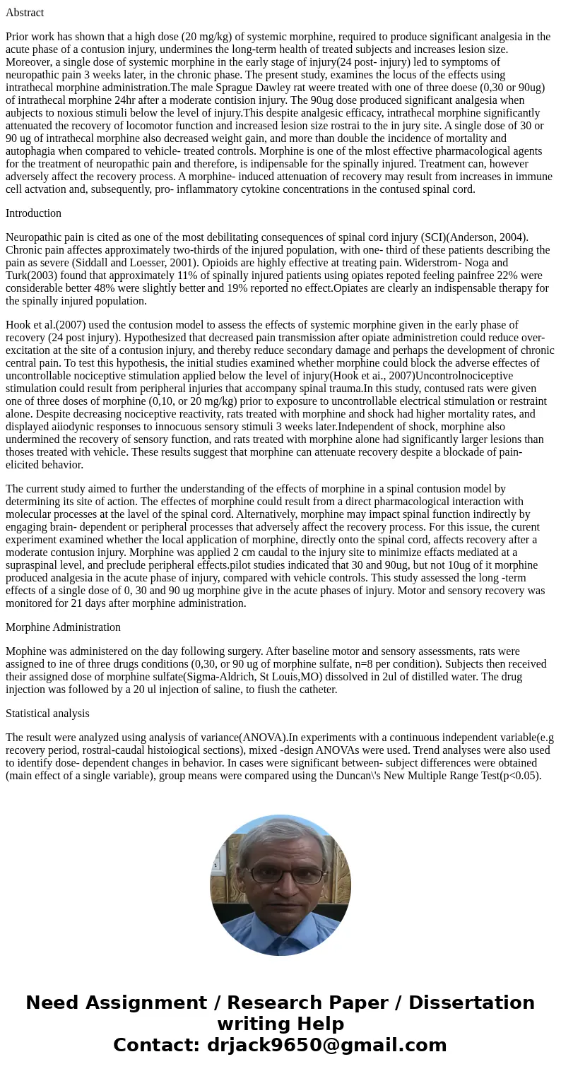 I need help determining different variables of a research article on Intrathecal Morphine Attenuating Recovery of Function after a Spinal Cord Injury. The abstr I need help determining different variables of a research article on Intrathecal Morphine Attenuating Recovery of Function after a Spinal Cord Injury. The abstr