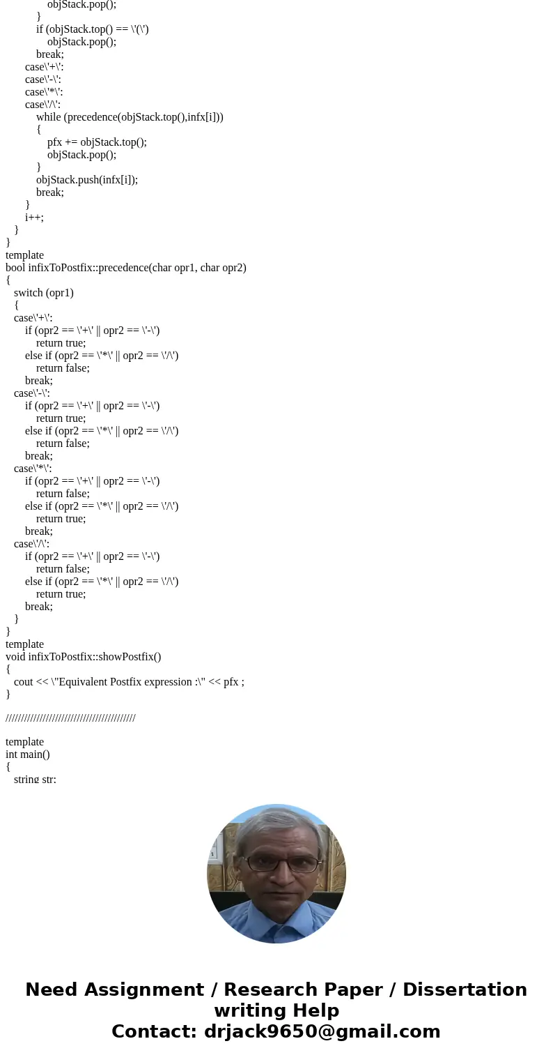 I need help the Data Structure in c++ error infixToPostfix here is my source code #include #include #include using namespace std; template class infixToPostfix  I need help the Data Structure in c++ error infixToPostfix here is my source code #include #include #include using namespace std; template class infixToPostfix