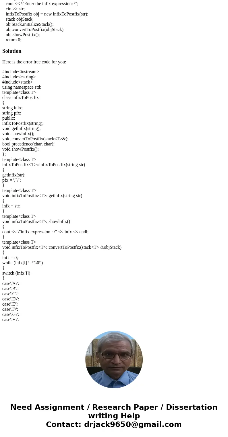 I need help the Data Structure in c++ error infixToPostfix here is my source code #include #include #include using namespace std; template class infixToPostfix  I need help the Data Structure in c++ error infixToPostfix here is my source code #include #include #include using namespace std; template class infixToPostfix