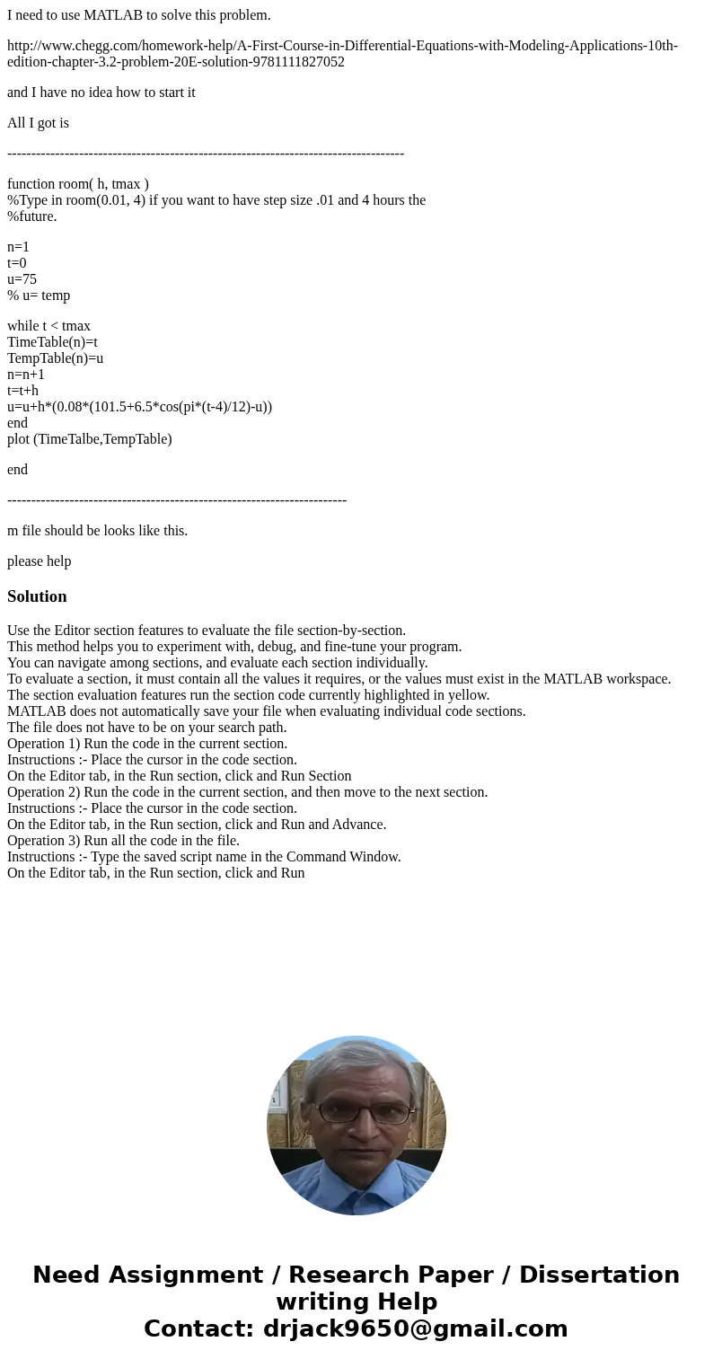 I need to use MATLAB to solve this problem. http://www.chegg.com/homework-help/A-First-Course-in-Differential-Equations-with-Modeling-Applications-10th-edition-