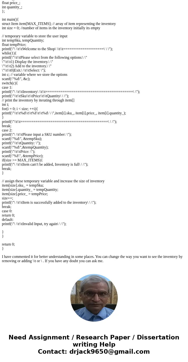 **** I WANT TO RUN THIS ON MATRIX and use C language for this problem In thisworkshop, you are going to use a C structuretype to represent anItemof an inventory **** I WANT TO RUN THIS ON MATRIX and use C language for this problem In thisworkshop, you are going to use a C structuretype to represent anItemof an inventory