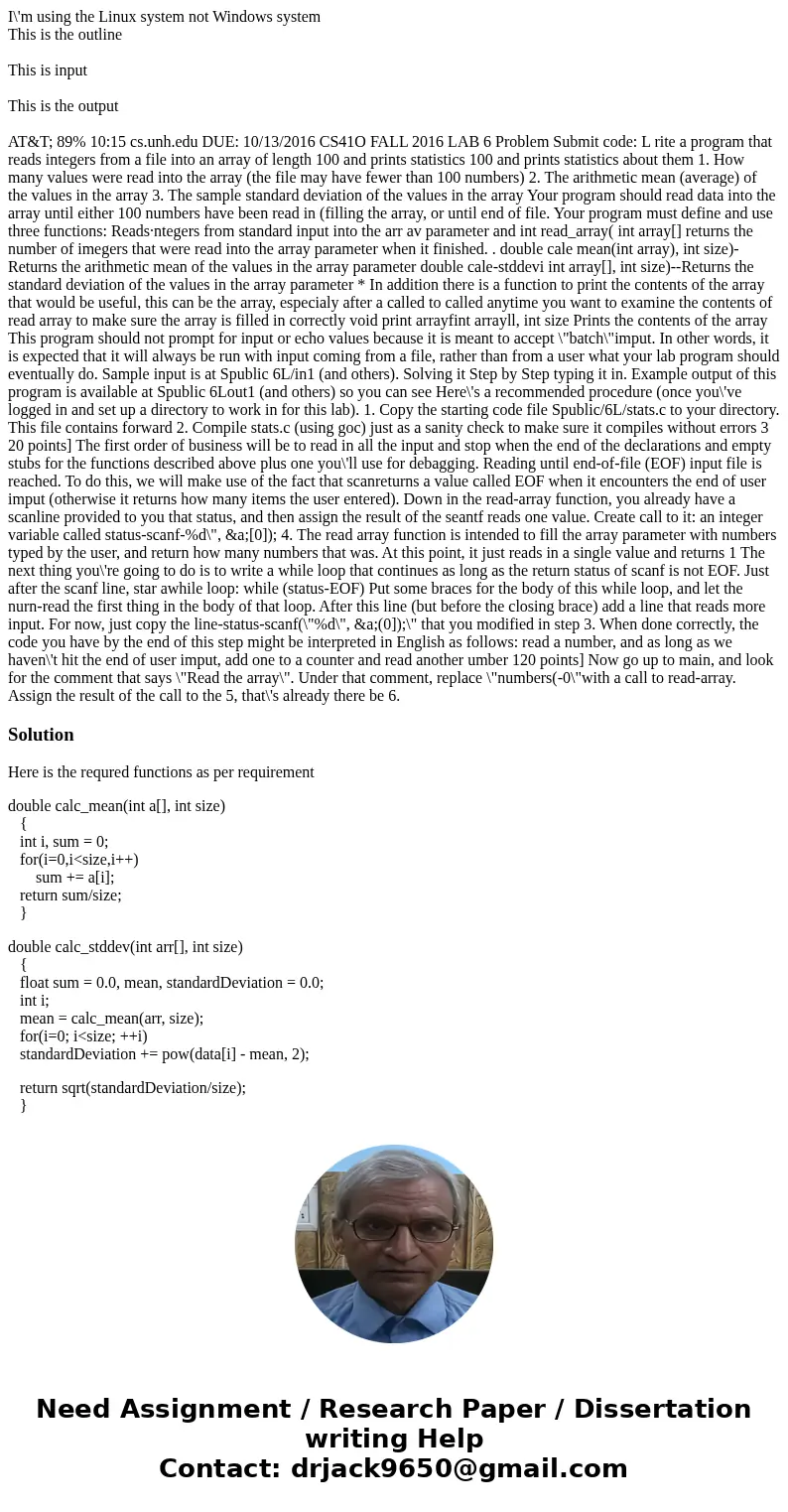 I\'m using the Linux system not Windows system This is the outline This is input This is the output AT&T; 89% 10:15 cs.unh.edu DUE: 10/13/2016 CS41O FALL 20