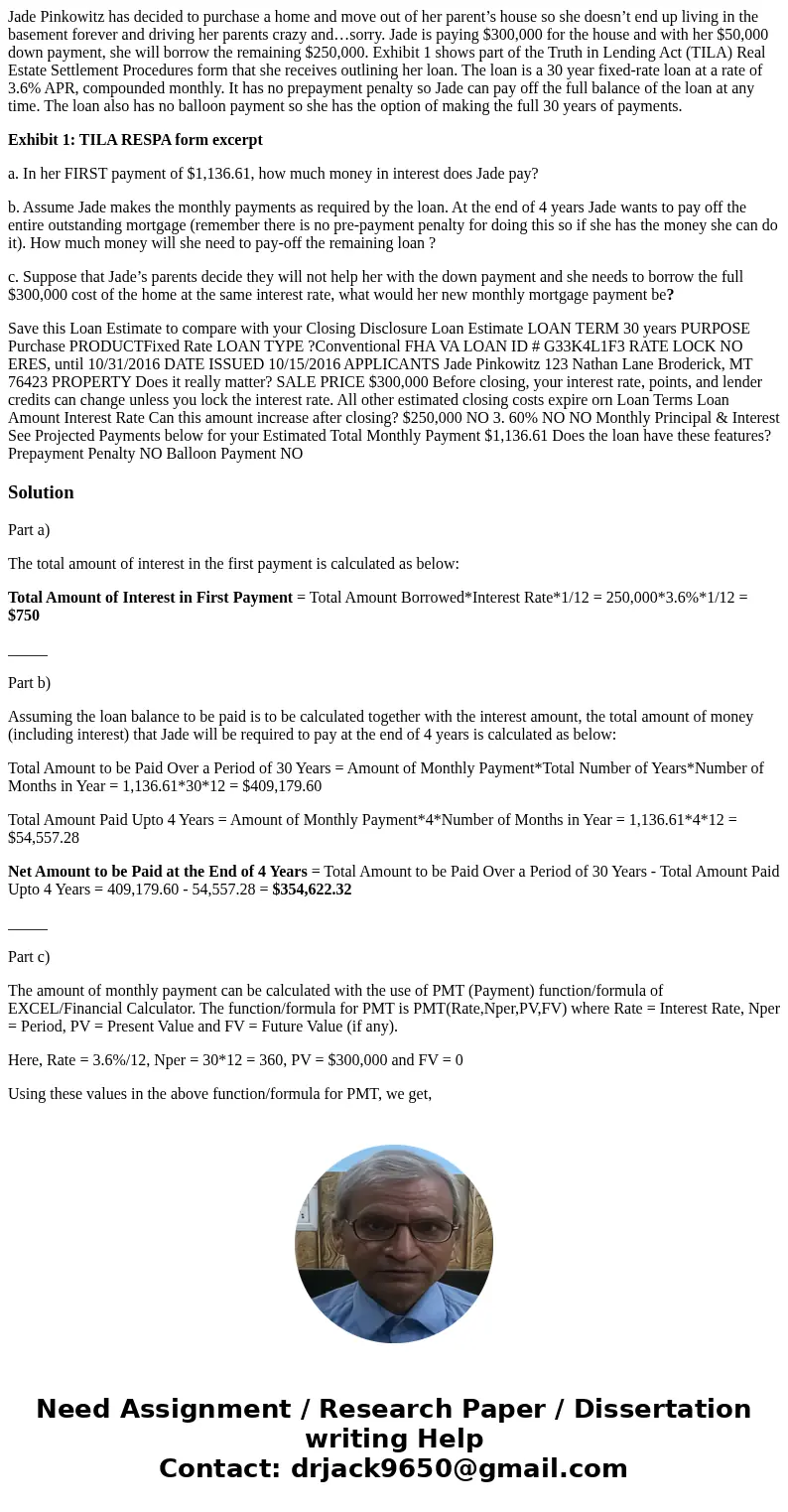 Jade Pinkowitz has decided to purchase a home and move out of her parent’s house so she doesn’t end up living in the basement forever and driving her parents cr