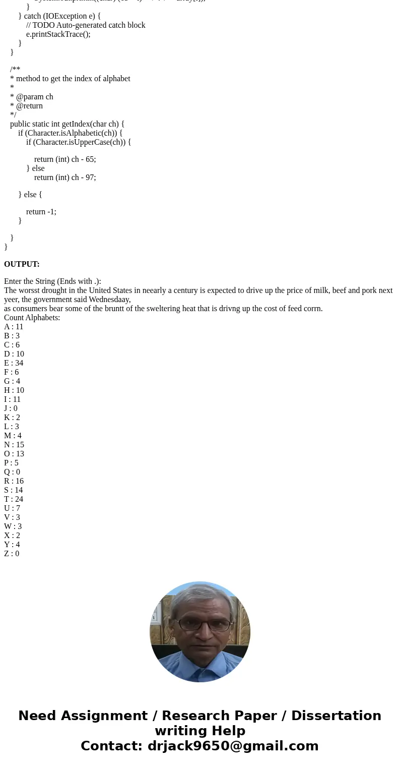 Java: Write a program that will read in multiple lines of text and output a list of all the letters that occur in the text, along with the number of times each  Java: Write a program that will read in multiple lines of text and output a list of all the letters that occur in the text, along with the number of times each