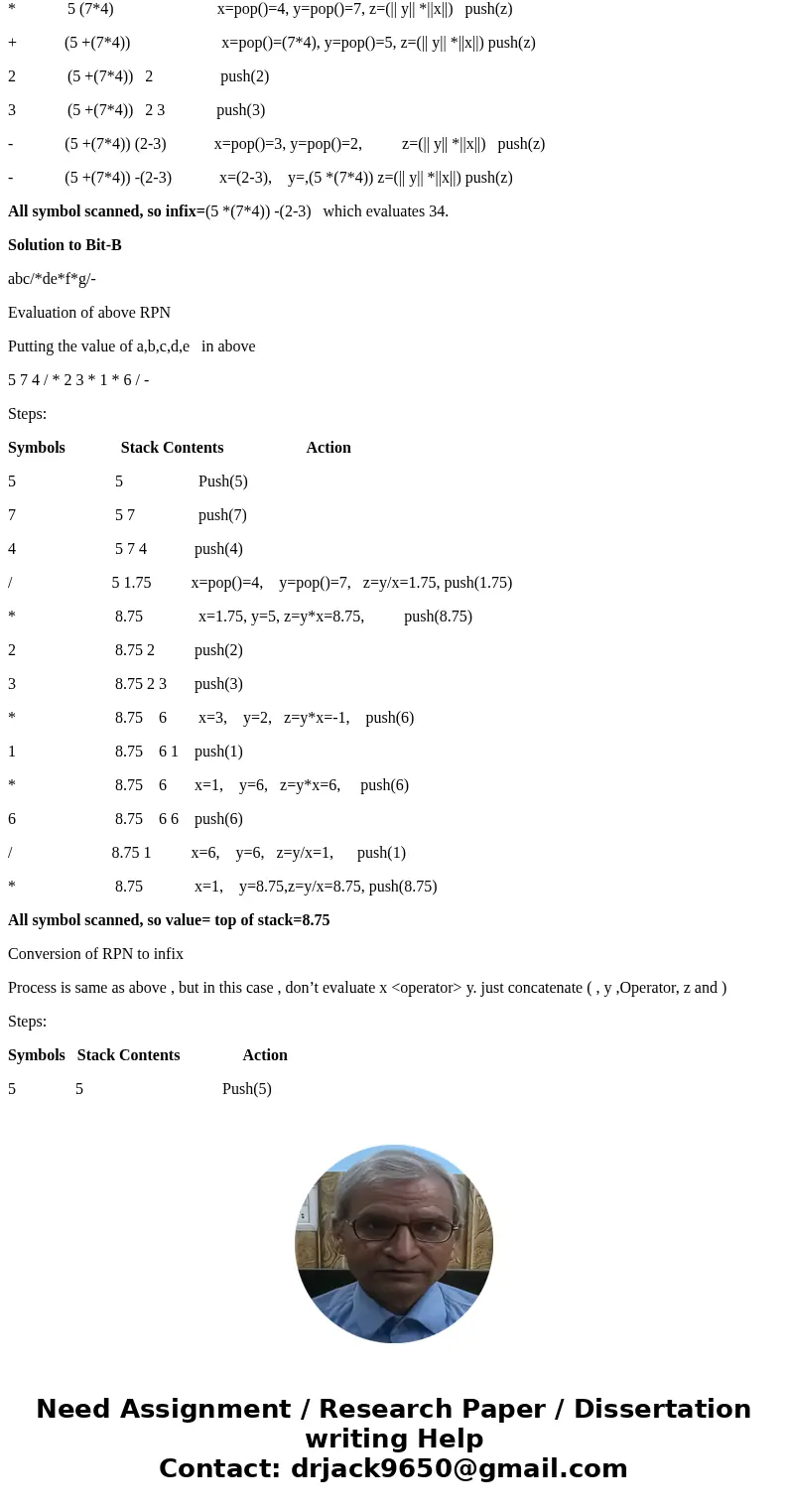 Let a = 5, b = 7, c = 4, d = 2, e = 3, f = 1, g = 6. Evaluate the following RPN expressions without converting to infix, then convert the expressions to infix a Let a = 5, b = 7, c = 4, d = 2, e = 3, f = 1, g = 6. Evaluate the following RPN expressions without converting to infix, then convert the expressions to infix a