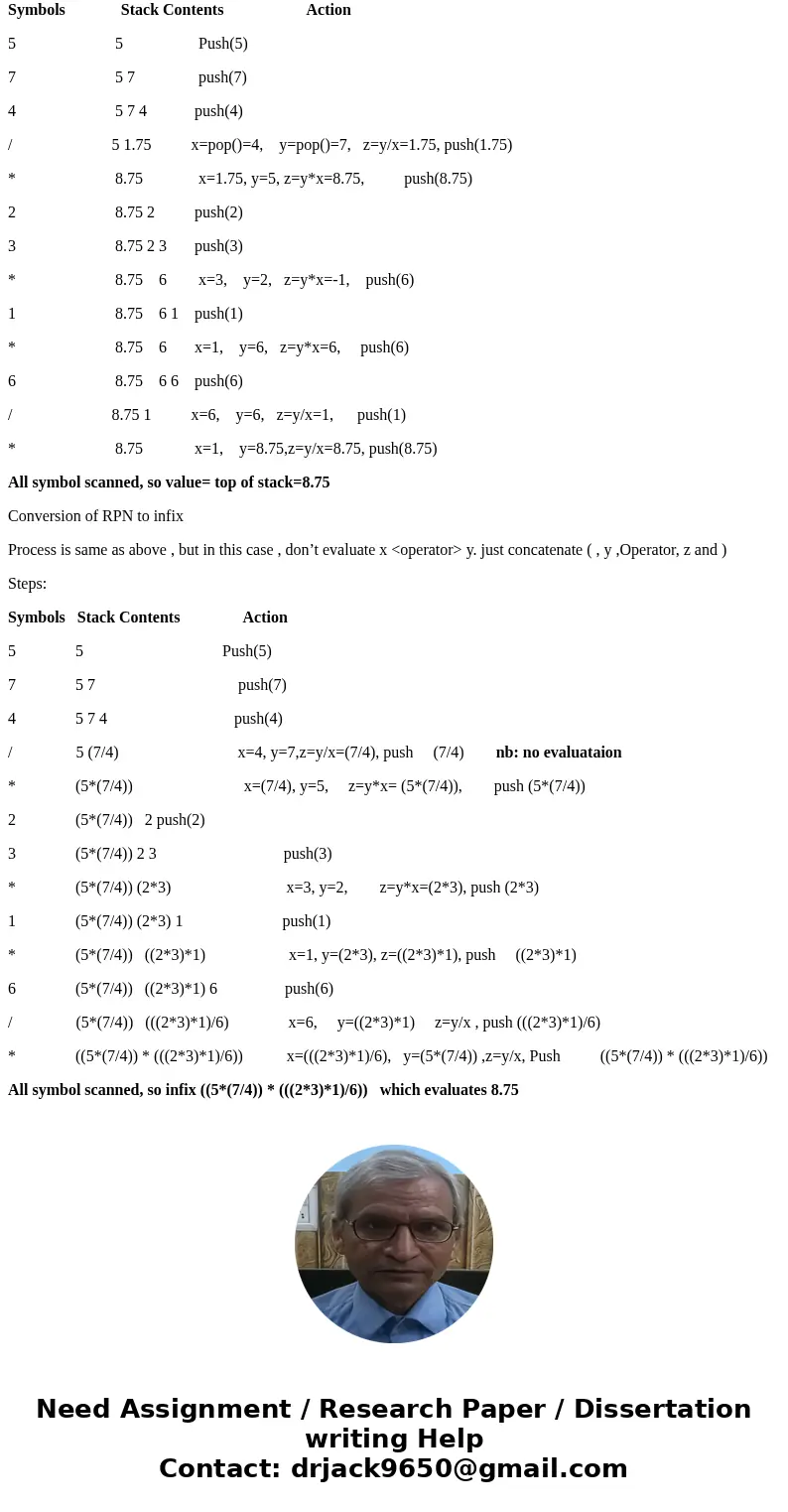 Let a = 5, b = 7, c = 4, d = 2, e = 3, f = 1, g = 6. Evaluate the following RPN expressions without converting to infix, then convert the expressions to infix a Let a = 5, b = 7, c = 4, d = 2, e = 3, f = 1, g = 6. Evaluate the following RPN expressions without converting to infix, then convert the expressions to infix a