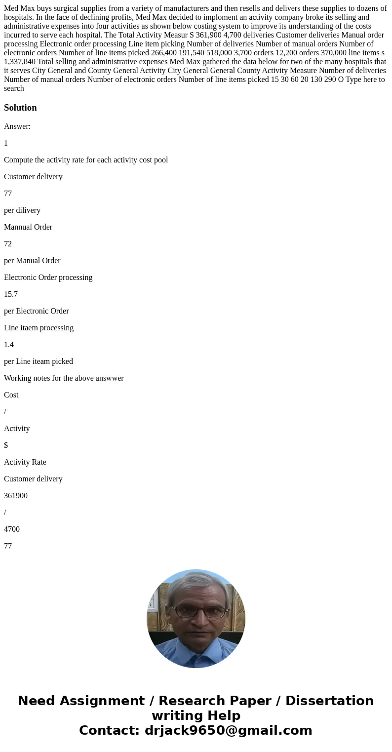 Med Max buys surgical supplies from a variety of manufacturers and then resells and delivers these supplies to dozens of hospitals. In the face of declining pr  Med Max buys surgical supplies from a variety of manufacturers and then resells and delivers these supplies to dozens of hospitals. In the face of declining pr