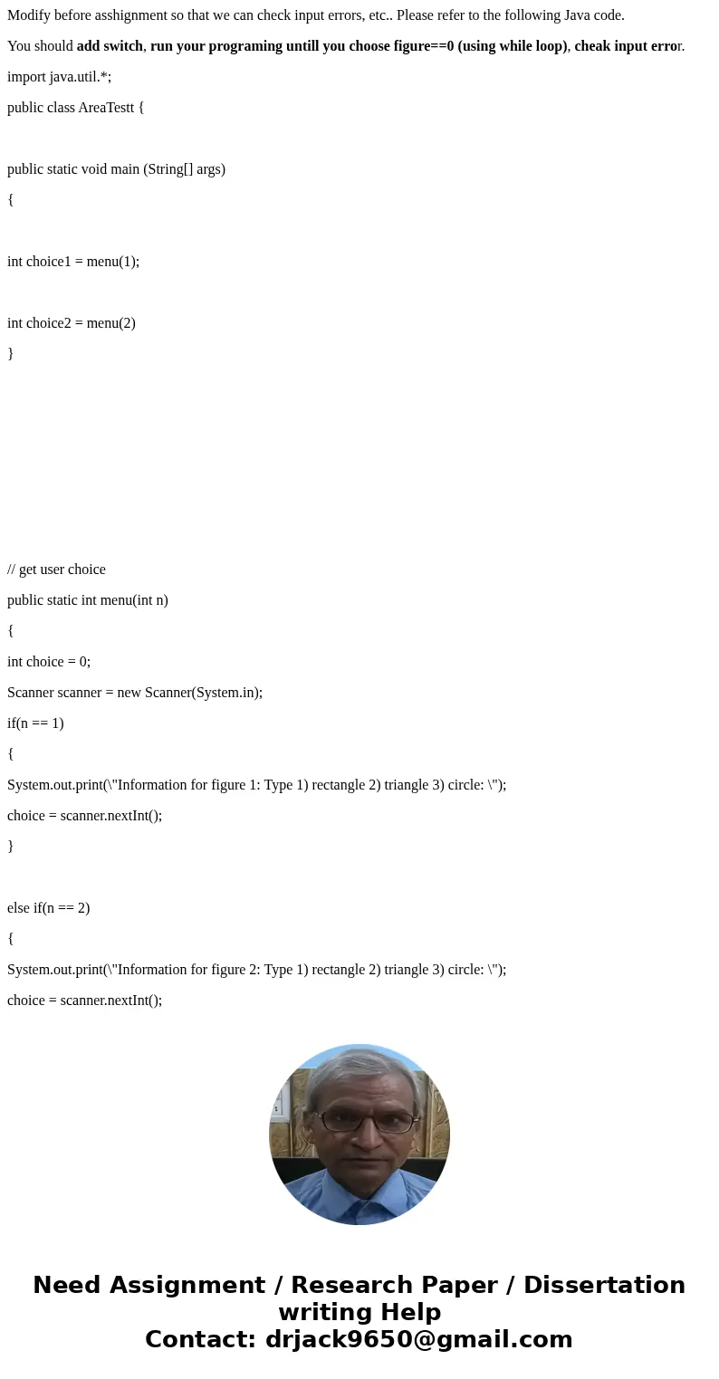 Modify before asshignment so that we can check input errors, etc.. Please refer to the following Java code. You should add switch, run your programing untill yo
