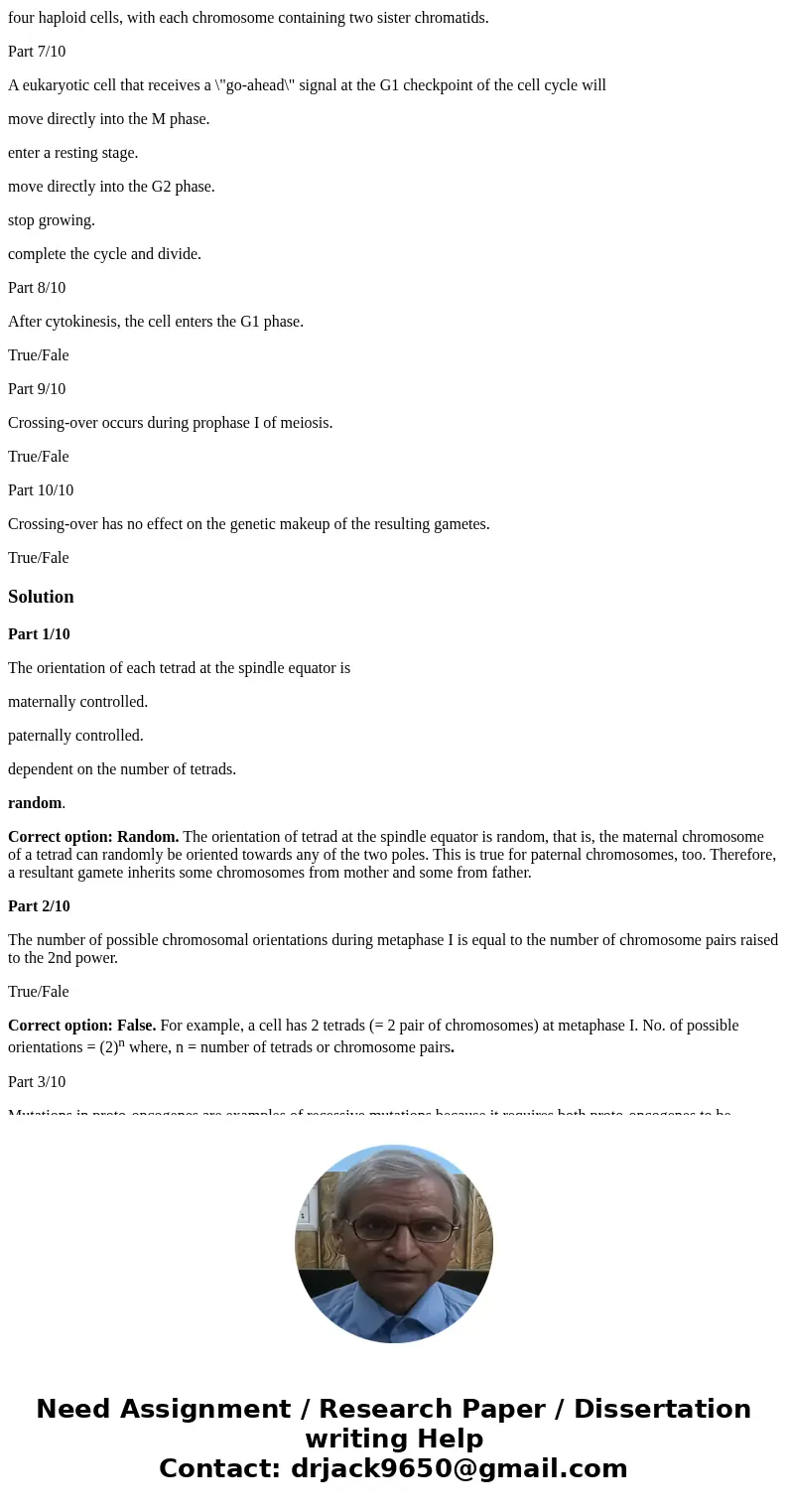 Part 1/10 The orientation of each tetrad at the spindle equator is Multiple Choice maternally controlled. paternally controlled. dependent on the number of tetr Part 1/10 The orientation of each tetrad at the spindle equator is Multiple Choice maternally controlled. paternally controlled. dependent on the number of tetr