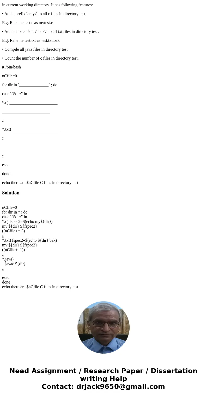Part 3 Fill in the blanks. The following shell script is used to process files in directory test which is located in current working directory. It has following Part 3 Fill in the blanks. The following shell script is used to process files in directory test which is located in current working directory. It has following