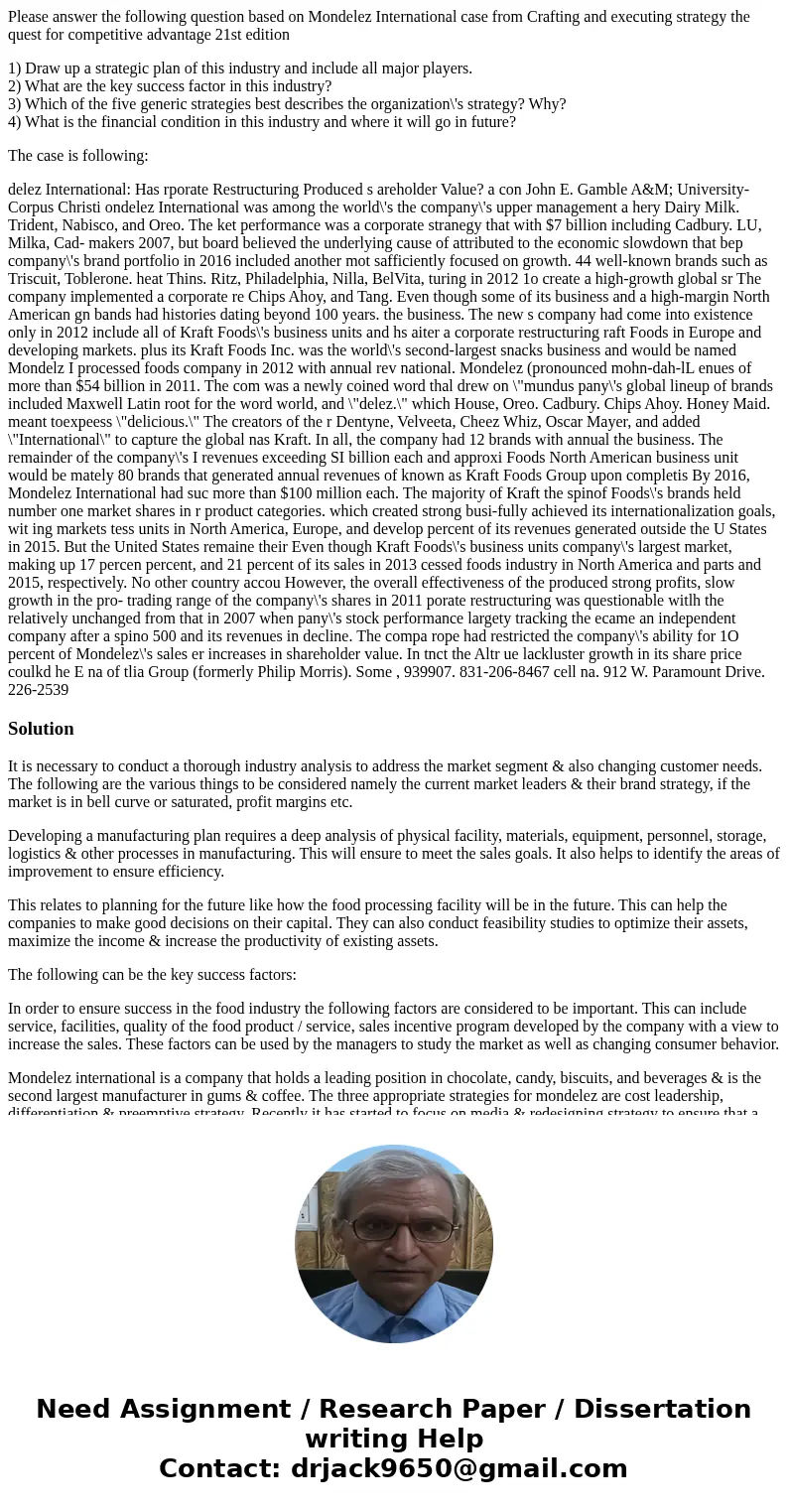 Please answer the following question based on Mondelez International case from Crafting and executing strategy the quest for competitive advantage 21st edition 