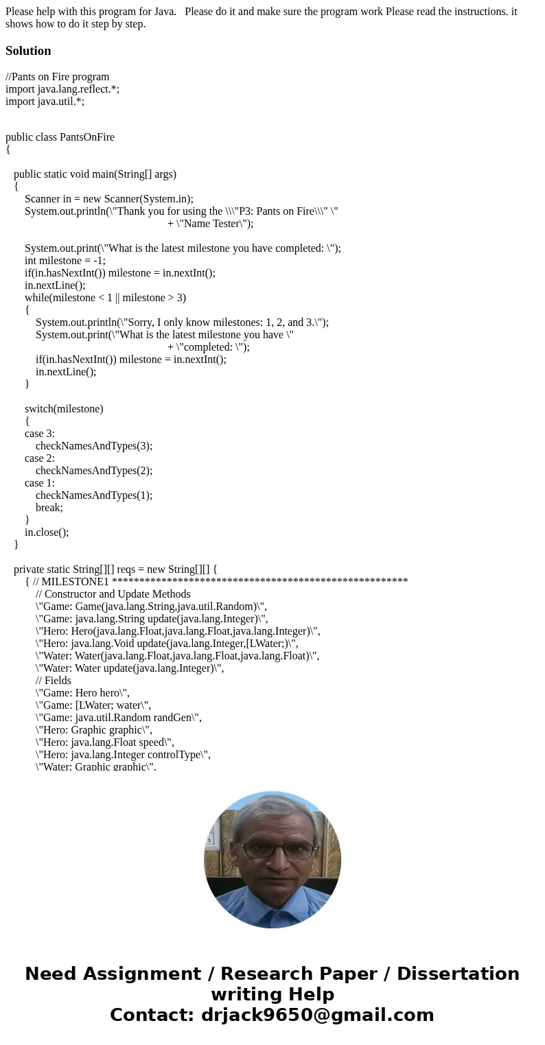Please help with this program for Java. Please do it and make sure the program work Please read the instructions. it shows how to do it step by step.Solution//P Please help with this program for Java. Please do it and make sure the program work Please read the instructions. it shows how to do it step by step.Solution//P