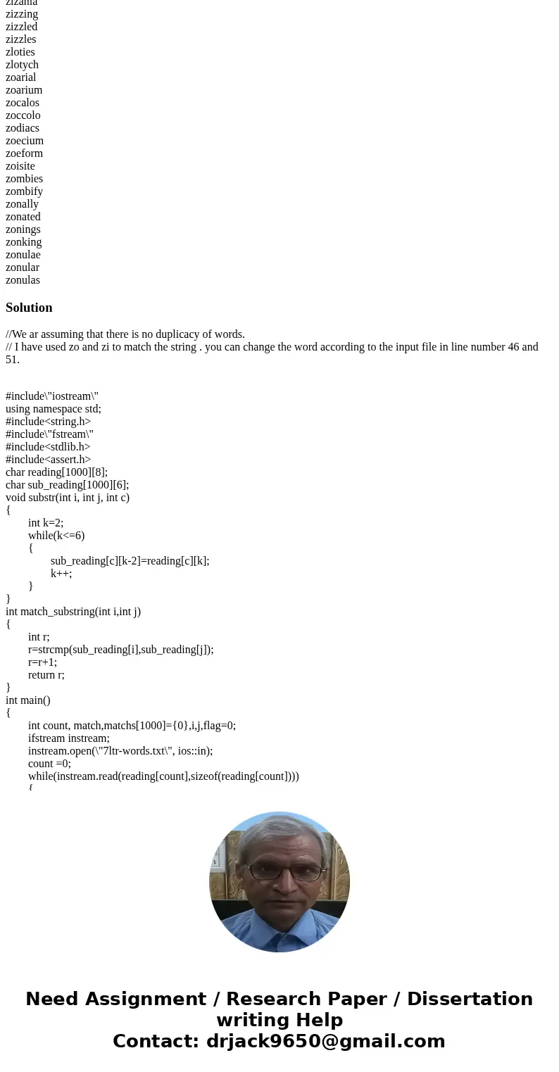 Please Help!!! Write a C++ program:- Find all words in the file 7ltr-words.txt that start with \ Please Help!!! Write a C++ program:- Find all words in the file 7ltr-words.txt that start with \