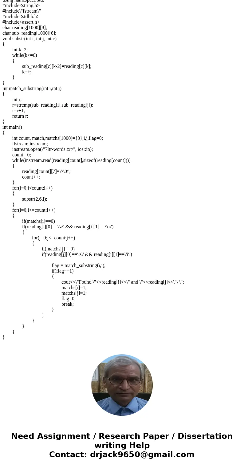 Please Help!!! Write a C++ program:- Find all words in the file 7ltr-words.txt that start with \ Please Help!!! Write a C++ program:- Find all words in the file 7ltr-words.txt that start with \