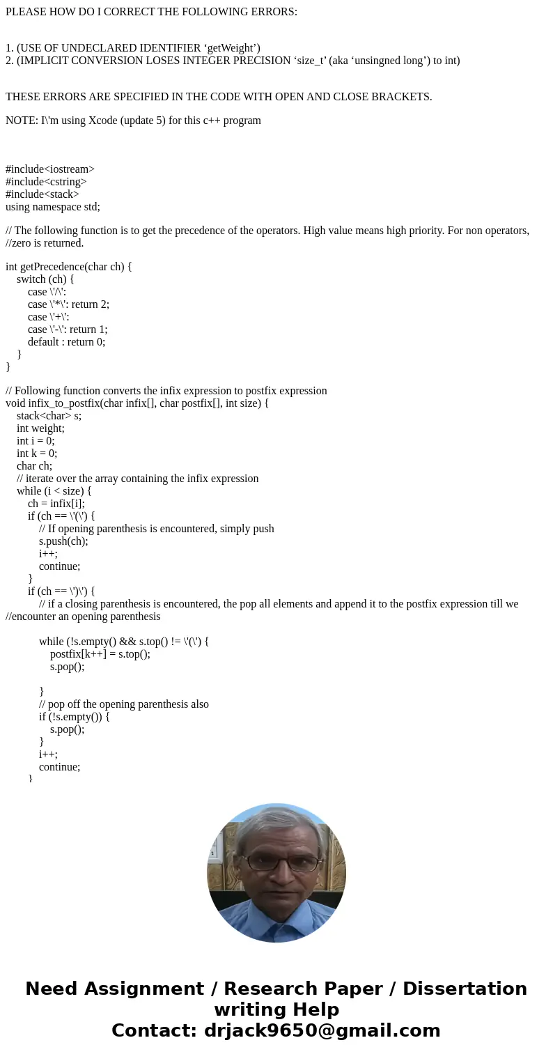 PLEASE HOW DO I CORRECT THE FOLLOWING ERRORS: 1. (USE OF UNDECLARED IDENTIFIER ‘getWeight’) 2. (IMPLICIT CONVERSION LOSES INTEGER PRECISION ‘size_t’ (aka ‘unsin PLEASE HOW DO I CORRECT THE FOLLOWING ERRORS: 1. (USE OF UNDECLARED IDENTIFIER ‘getWeight’) 2. (IMPLICIT CONVERSION LOSES INTEGER PRECISION ‘size_t’ (aka ‘unsin