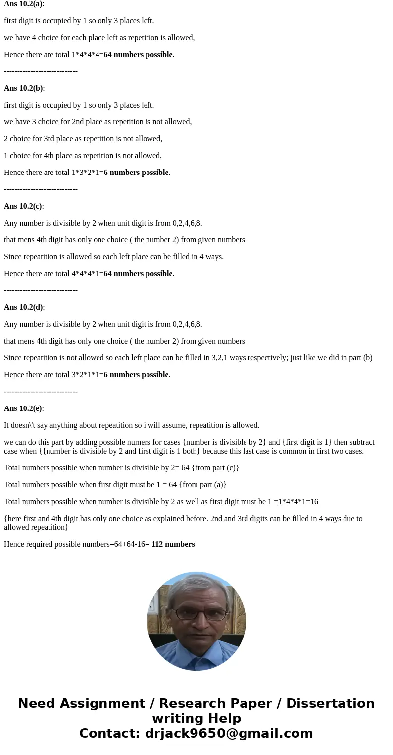  Problem 10.2 [3 points]. Using the digits 1, 2, 3 and 5, how many 4 digit numbers can be formed if (a) The first digit must be 1 and repetition of the digits s