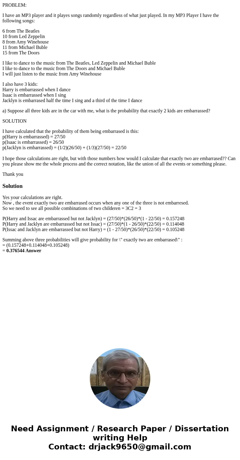 PROBLEM: I have an MP3 player and it playes songs randomly regardless of what just played. In my MP3 Player I have the following songs: 6 from The Beatles 10 fr PROBLEM: I have an MP3 player and it playes songs randomly regardless of what just played. In my MP3 Player I have the following songs: 6 from The Beatles 10 fr