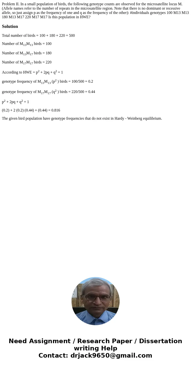 Problem II. In a small population of birds, the following genotype counts are observed for the microsatellite locus M. (Allele names refer to the number of repe Problem II. In a small population of birds, the following genotype counts are observed for the microsatellite locus M. (Allele names refer to the number of repe