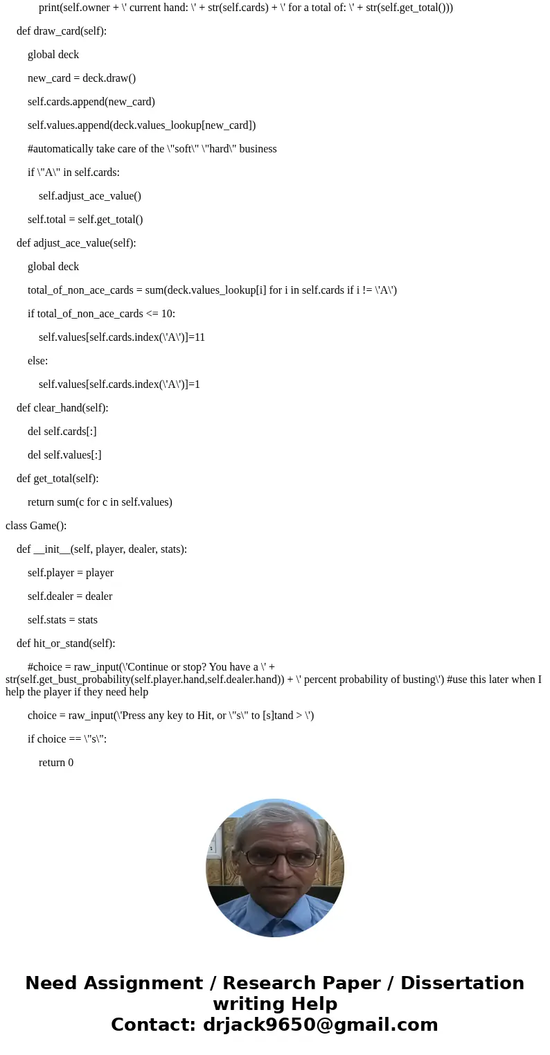 Python Game. So i need help with a basic text based game in python. Im making a blackjack game that instead of betting money you and the computer(dealer) have 1