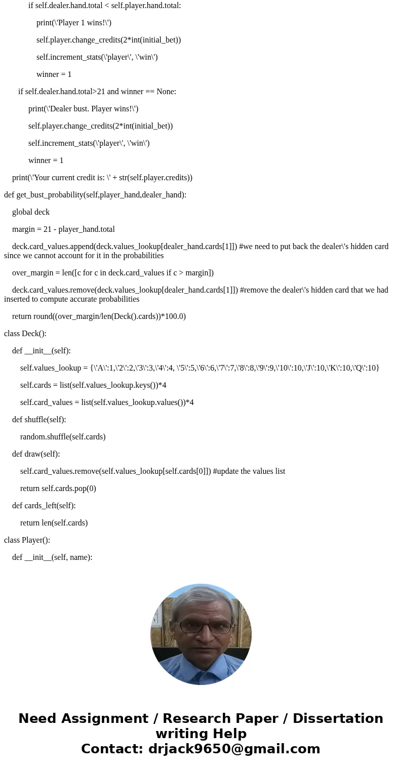 Python Game. So i need help with a basic text based game in python. Im making a blackjack game that instead of betting money you and the computer(dealer) have 1