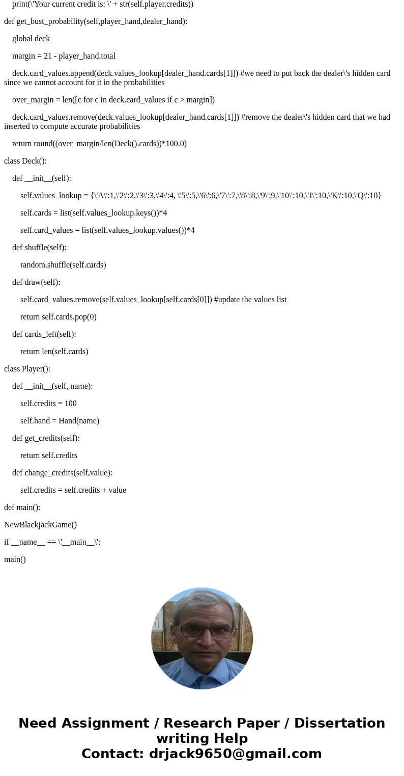 Python Game. So i need help with a basic text based game in python. Im making a blackjack game that instead of betting money you and the computer(dealer) have 1
