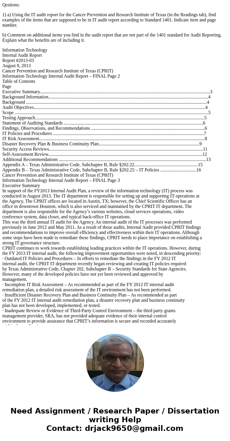 Qestions: 1) a) Using the IT audit report for the Cancer Prevention and Research Institute of Texas (in the Readings tab), find examples of the items that are s Qestions: 1) a) Using the IT audit report for the Cancer Prevention and Research Institute of Texas (in the Readings tab), find examples of the items that are s