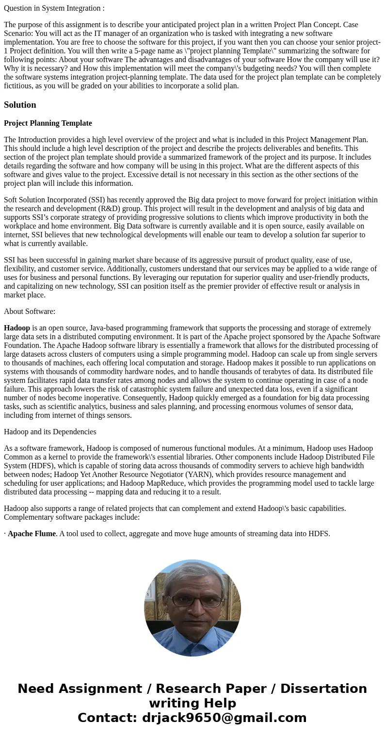 Question in System Integration : The purpose of this assignment is to describe your anticipated project plan in a written Project Plan Concept. Case Scenario: Y Question in System Integration : The purpose of this assignment is to describe your anticipated project plan in a written Project Plan Concept. Case Scenario: Y
