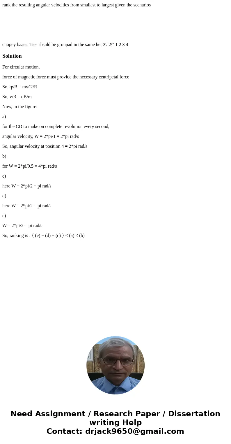 rank the resulting angular velocities from smallest to largest given the scenarios cnopey baaes. Ties sbsuld be groupad in the same her 3\' 2\ rank the resulting angular velocities from smallest to largest given the scenarios cnopey baaes. Ties sbsuld be groupad in the same her 3\' 2\