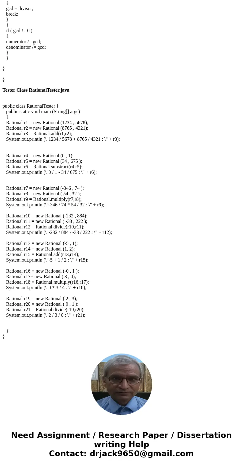 Refine the Rational.java you have already developed in lab11 (standard version will be provided under public folder by November 1) by adding the following opera Refine the Rational.java you have already developed in lab11 (standard version will be provided under public folder by November 1) by adding the following opera