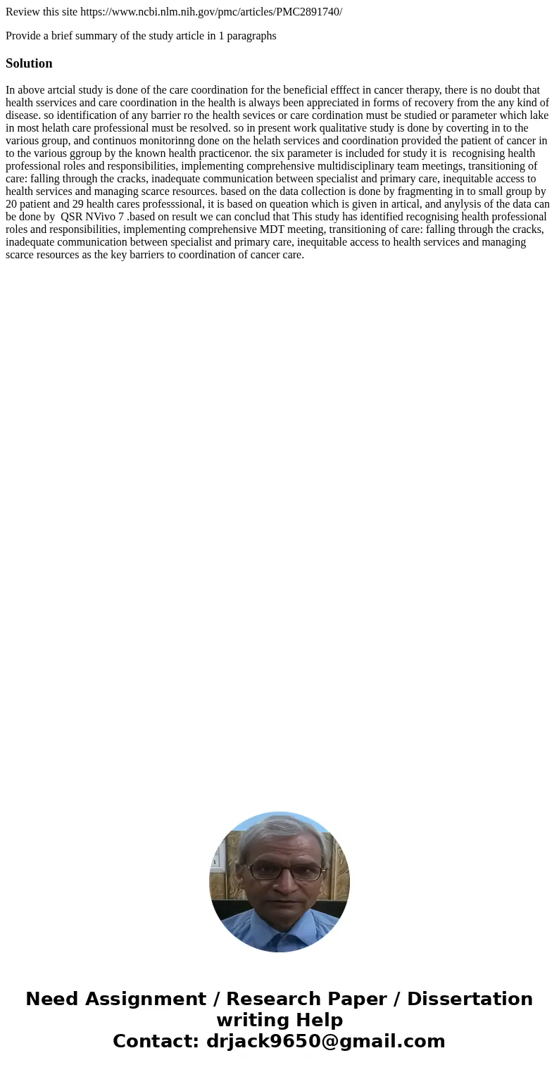 Review this site https://www.ncbi.nlm.nih.gov/pmc/articles/PMC2891740/ Provide a brief summary of the study article in 1 paragraphsSolutionIn above artcial stud Review this site https://www.ncbi.nlm.nih.gov/pmc/articles/PMC2891740/ Provide a brief summary of the study article in 1 paragraphsSolutionIn above artcial stud